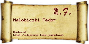 Malobiczki Fedor névjegykártya